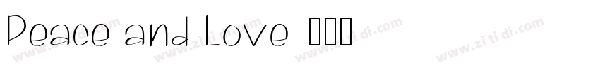 Peace and Love字体转换